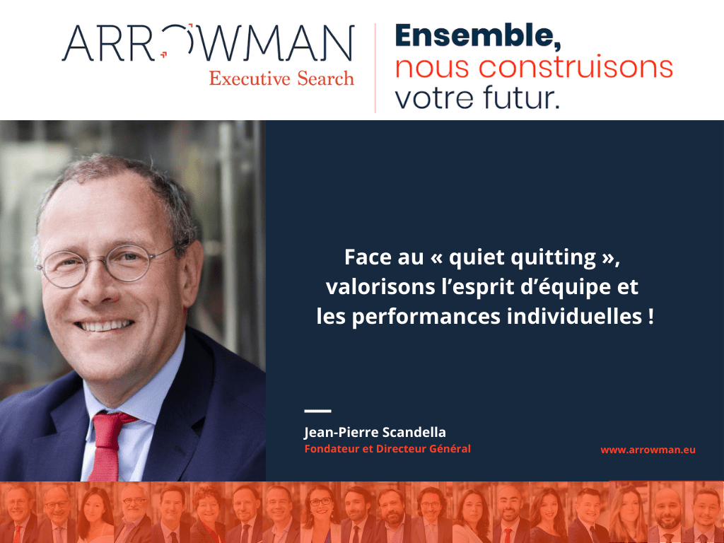 Face au « quiet quitting », valorisons l’esprit d’équipe et les performances individuelles !